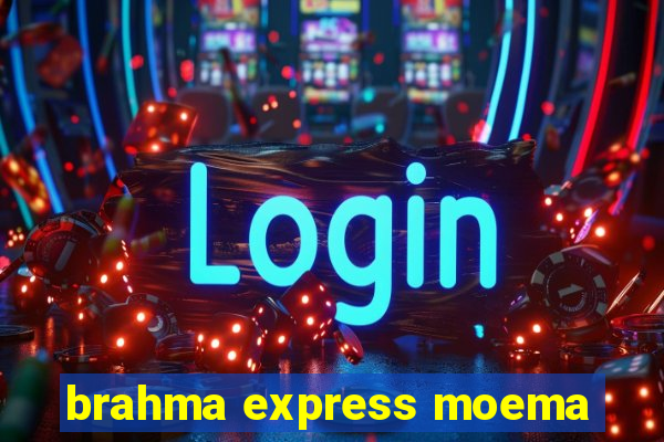 brahma express moema